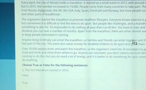 Choose True or False for the following sentences: 2. The first Marathon started in 2016.FalseTrue​