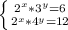 \left \{ {{2^x*3^y=6} \atop {2^x*4^y=12}} \right.