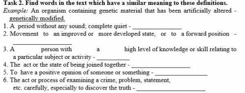 Task 2. Find words in the text which have a similar meaning to these definitions. Example: An organ