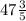 4 7\frac{3}{5}