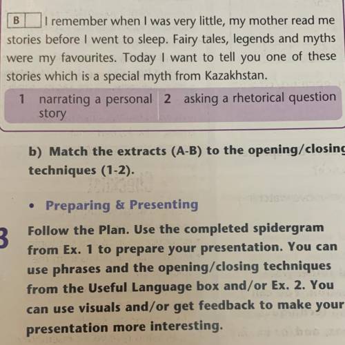 3 • Preparing & Presenting Follow the Plan. Use the completed spidergram from Ex. 1 to prepare y