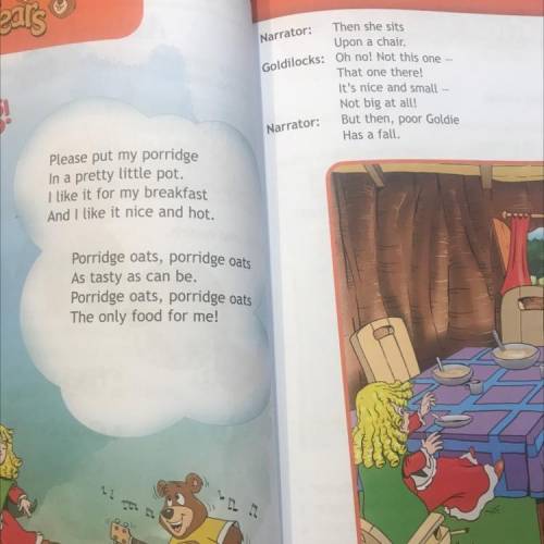 1 Choose the correct answer. 1 What does Goldilocks like for breakfast? a) burgers b) porridge 2 How