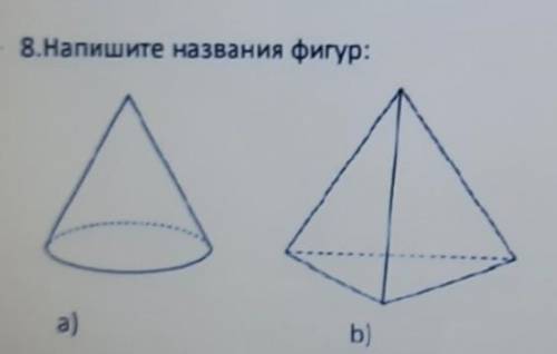 8.Напишите названия фигур:а)b)​