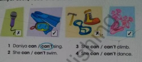 2 This is Daniya. Look, read and circle. ToX1 Daniya can / can't sing.2 She can / can't swim3 She ca