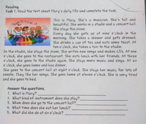 Reading Task 1. Read the text about Mary's daily life and complete the taskThis is Mary. She's a mus