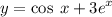 y = \cos \: x + {3e}^{x}