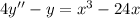 4y''-y=x^3-24x