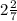 2 \frac{2}{7}