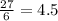 \frac{27}{6} = 4.5