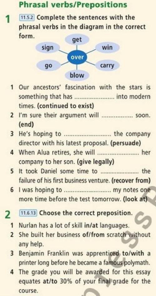 Complete the sentences with the phrasal verbs in the diagram in the correct form.​