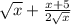 \sqrt{x} + \frac{x + 5}{2 \sqrt{x} }