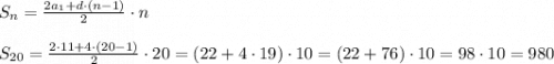 S_n=\frac{2a_1+d\cdot (n-1)}{2}\cdot n \\ \\ S_{20}=\frac{2\cdot 11+4\cdot (20-1)}{2}\cdot 20 =(22+4\cdot 19)\cdot 10=(22+76)\cdot 10=98\cdot 10=980