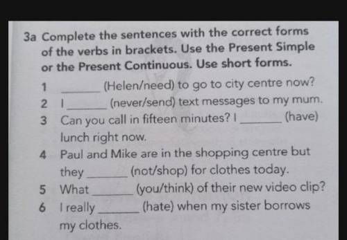 Complete the sentences with the correct forms of the verbs in brackets. Use the Present Simpleor the