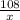 \frac{108}{x}