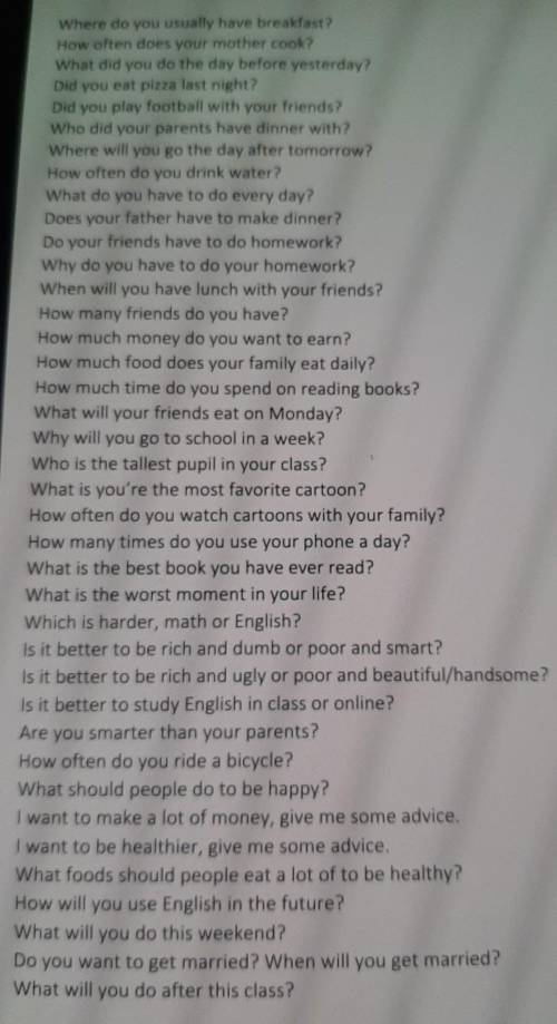 Where do you usually have breakfast? How often does your mother cook?What did you do the day before