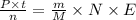 \frac{P \times t}{n} = \frac{m}{M} \times N \times E