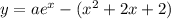 y = ae {}^{x} - ( {x}^{2} + 2x + 2)