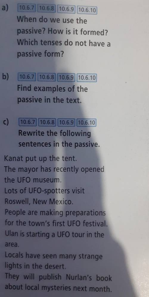 When do we use thepassive? How is it formed?Which tenses do not have apassive form? ​