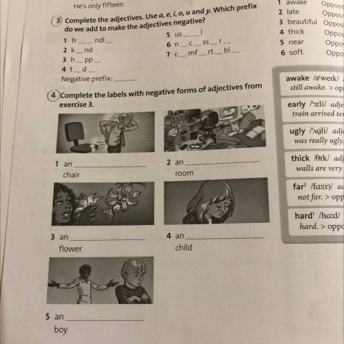 Complete the labels with negative forms of adjectives from exercise 3.