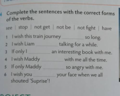 * Complete the sentences with the correct formsof the verbs помагите ​