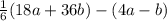 \frac{1}{6} (18a + 36b) - (4a - b)