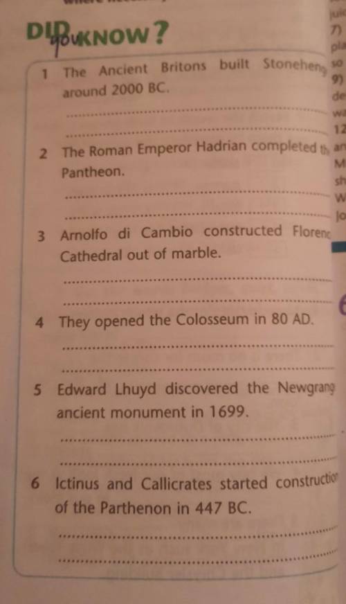 1 The Ancient Britons built Stonehengaround 2000 BC.9).edeliwa122 The Roman Emperor Hadrian complete