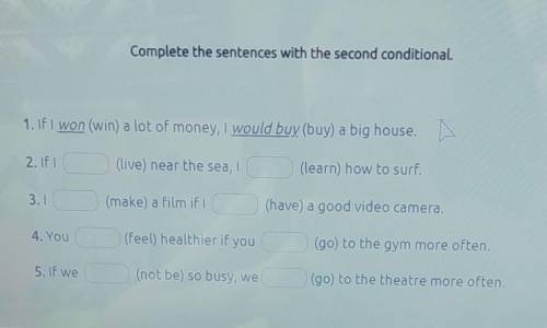 Complete the sentences with the second conditional​