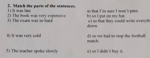 Match the parts of the sentences плз