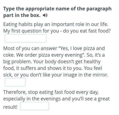 What do you do to stay healthy?Type the appropriate name of the paragraph part in the box. ​