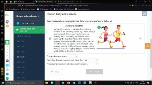 Human body and exercise Read the text about running. Decide if the sentences are True or False. The