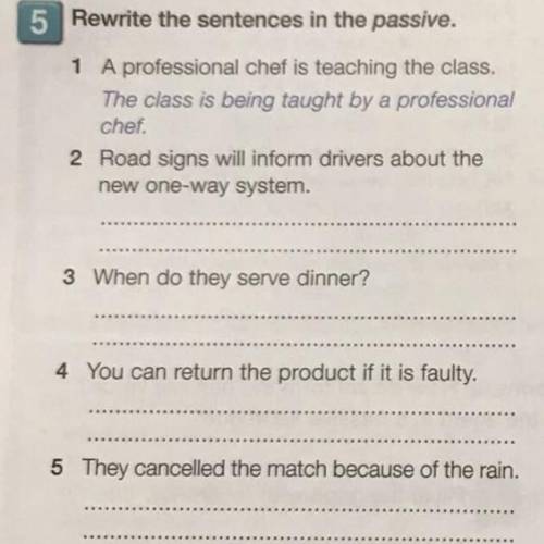 Rewrite the sentences in the passive