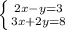 \left \{ {{2x-y=3} \atop {3x+2y=8}} \right.