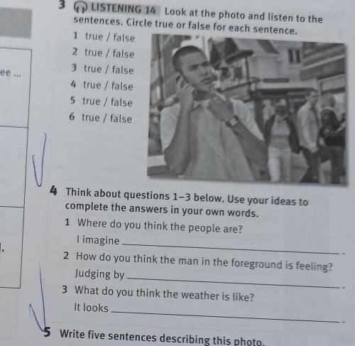 4 Think about questions 1-3 below. Use your ideas to complete the answers in your own words.1 Where