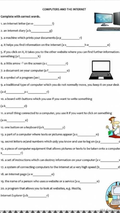 ДАМ 100 БПЛЛОВ COMPUTERS AND THE INTERNETComplete with correct words.1. an Internet letter (an e2. a