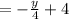 =-\frac{y}{4}+4