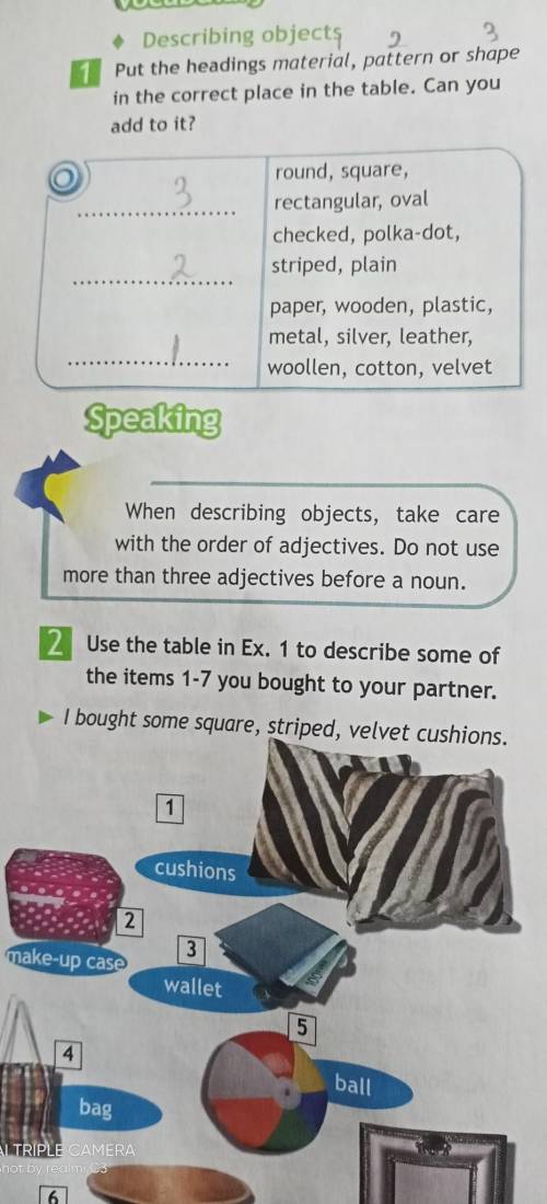 Use the table in EX. 1 to describe some the items 1-7 you bought to your partner​