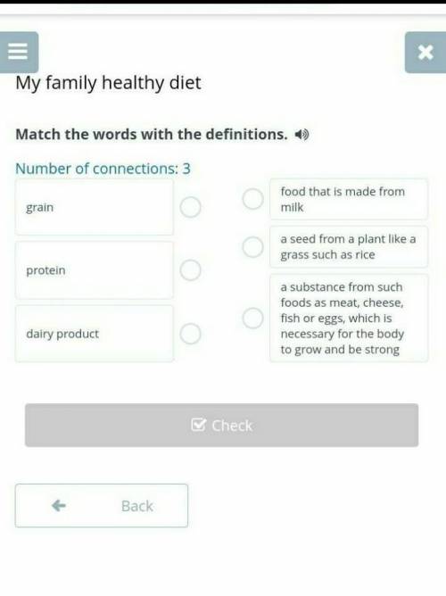 My family healthy diet Match the words with the definitions. Number of connections: 3​