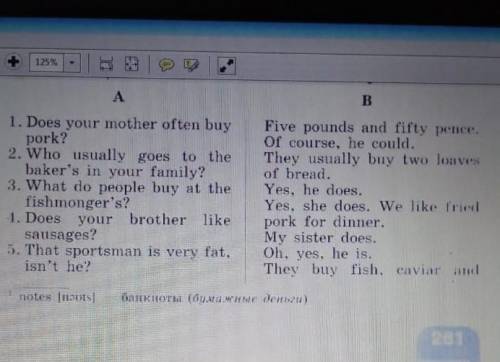 A 1. Does your mother often buy pork?2. Who usually goes to the baker's in your family?3. What do pe