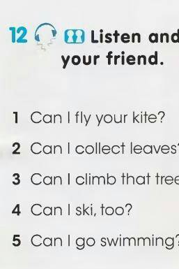 12 m Listen and put a tick (V) or a cross (X). Then talk with your friend.Yes, of course.Sorry, no1 