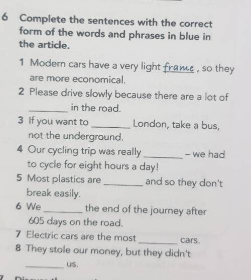 6 Complete the sentences with the correct form of the words and phrases in blue inthe article.1 Mode