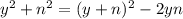 y^2+n^2=(y+n)^2-2yn