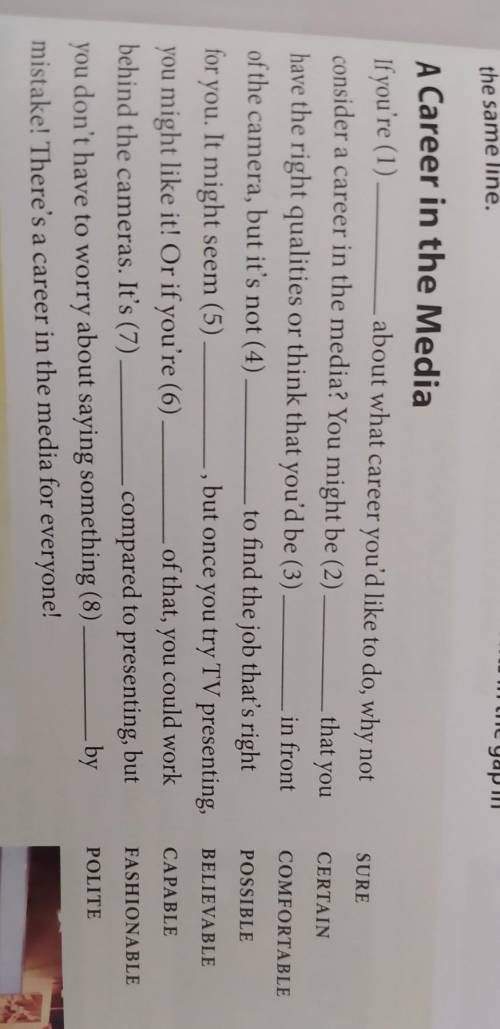 2 Use the words given in capitals to form a word that fits in the gapin the same line.SUREthat youCE