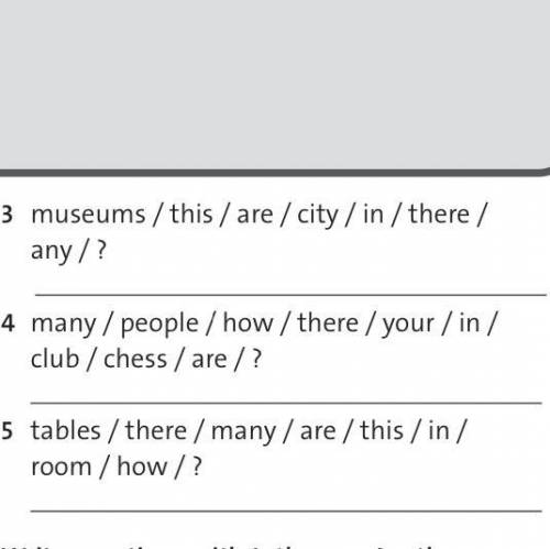 1.any/ there / hotels / this / are / town/ in/ ?.  2. Cafe /there/ is / a / your/ school/ to/ next/ 