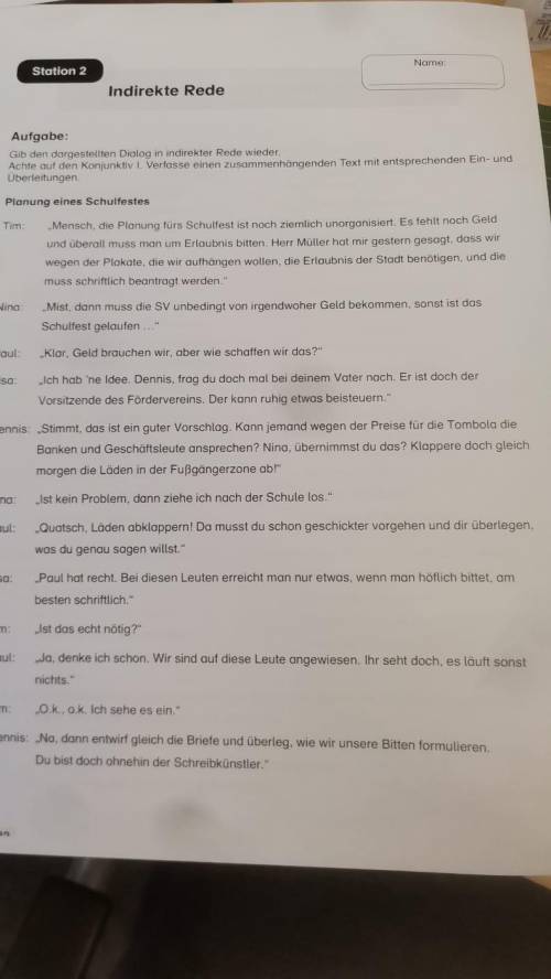 Немецкий очень нужно Gib den dargestellten Dialog in indirekter Rede wieder.Verfasse einen zusammenh