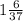 1\frac{6}{37}