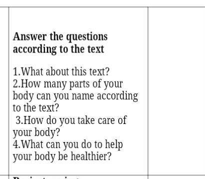 Answer the questions according to the text 1.What about this text? 2.How many parts of your body can