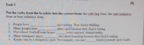 Task 2 Put the verbs from the brackets into the correct form: the verb +ing fom, the verb+infinitive