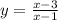 y = \frac{x - 3}{x - 1}