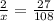 \frac{2}{x} = \frac{27}{108}