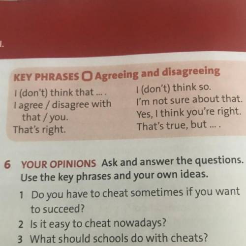 KEY PHRASES O Agreeing and disagreeing 1 (don't) think that  1 (don't) think so. I agree / disagree 